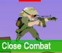 Close Combat